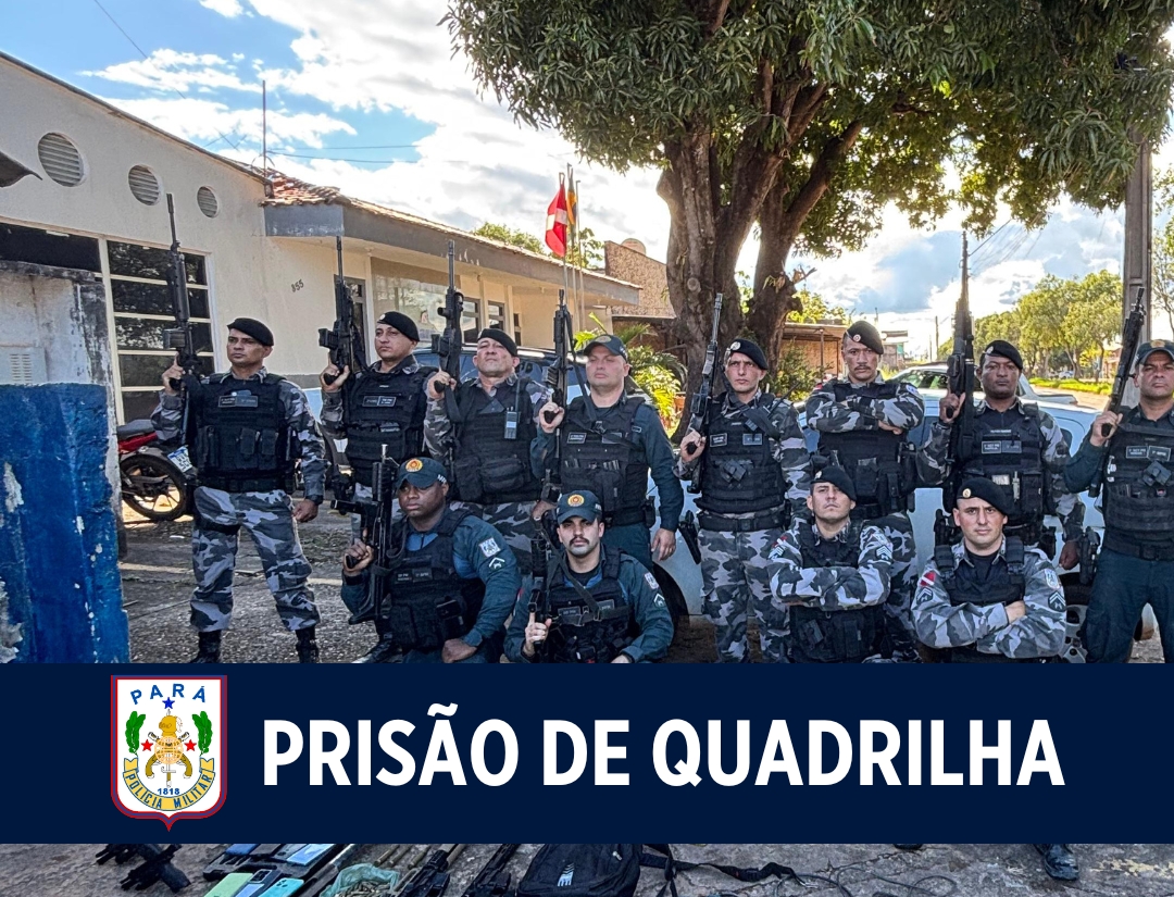 Polícia Militar prende quadrilha especializada em roubo de carro-forte no sul do Pará