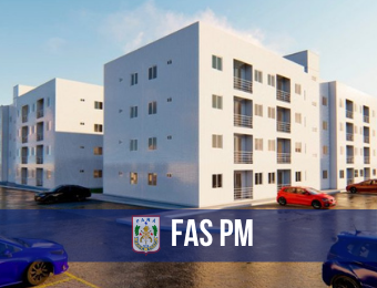 FAS PM acelera processo para a aquisição de moradias