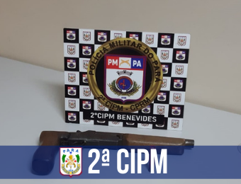 Em Benevides, 2ª CIPM prende dupla por porte ilegal de arma de fogo e receptação