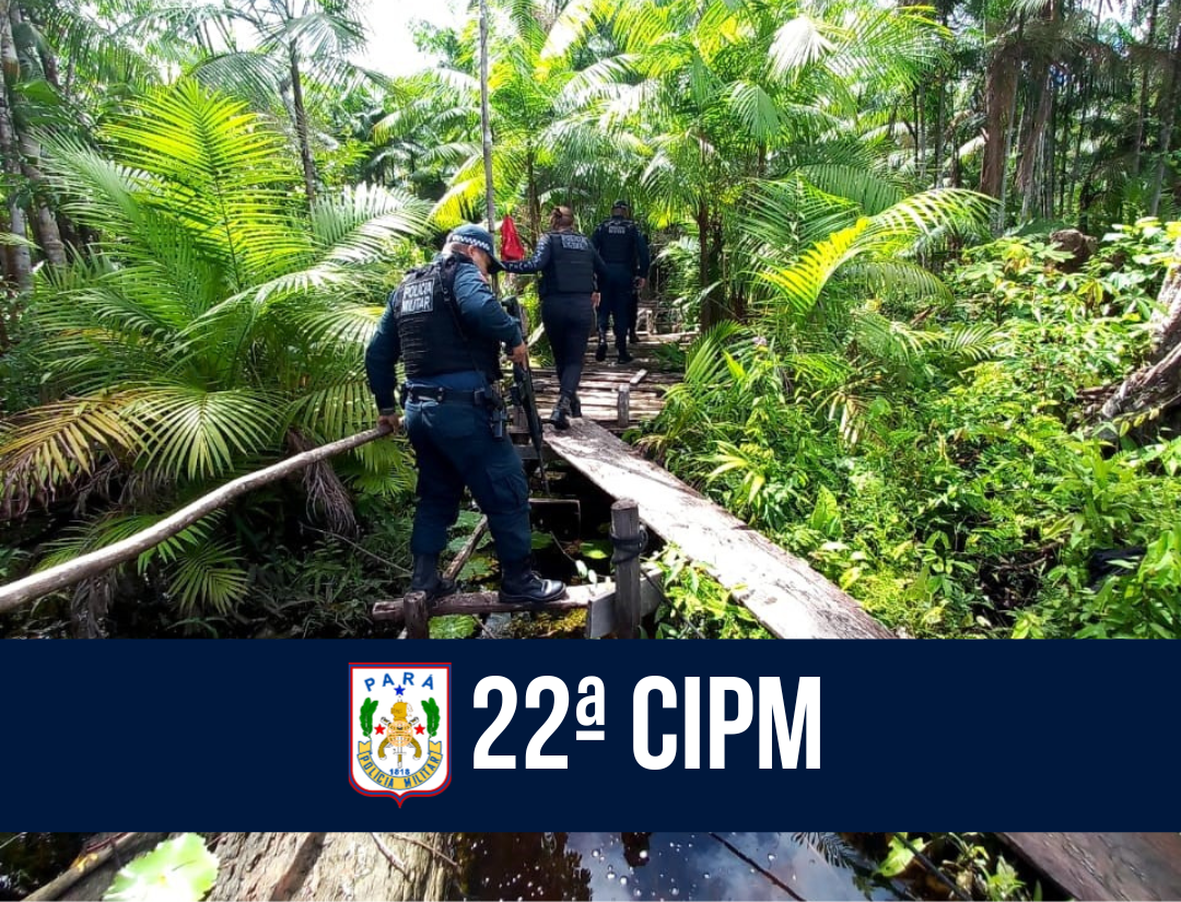 22ª CIPM realiza “Operação Paz Nos Rios” no município de Portel