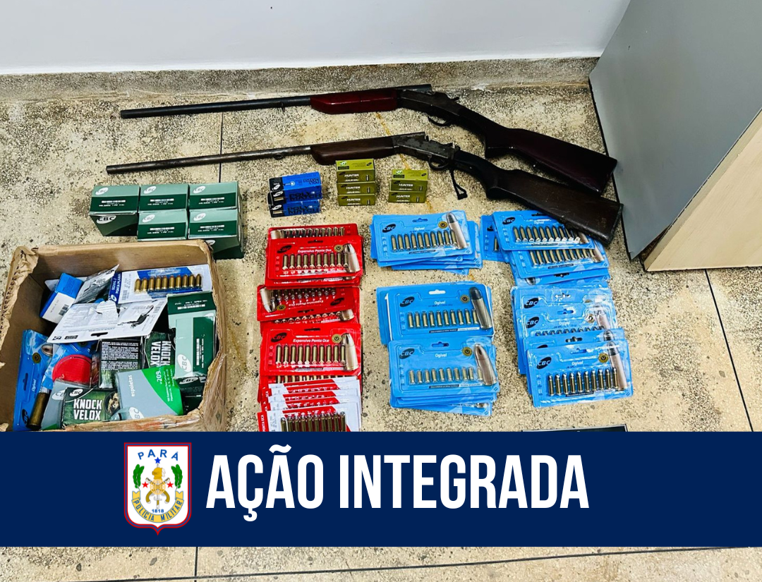 Ação Integrada resulta na apreensão de armas de fogo e munições em Itaituba
