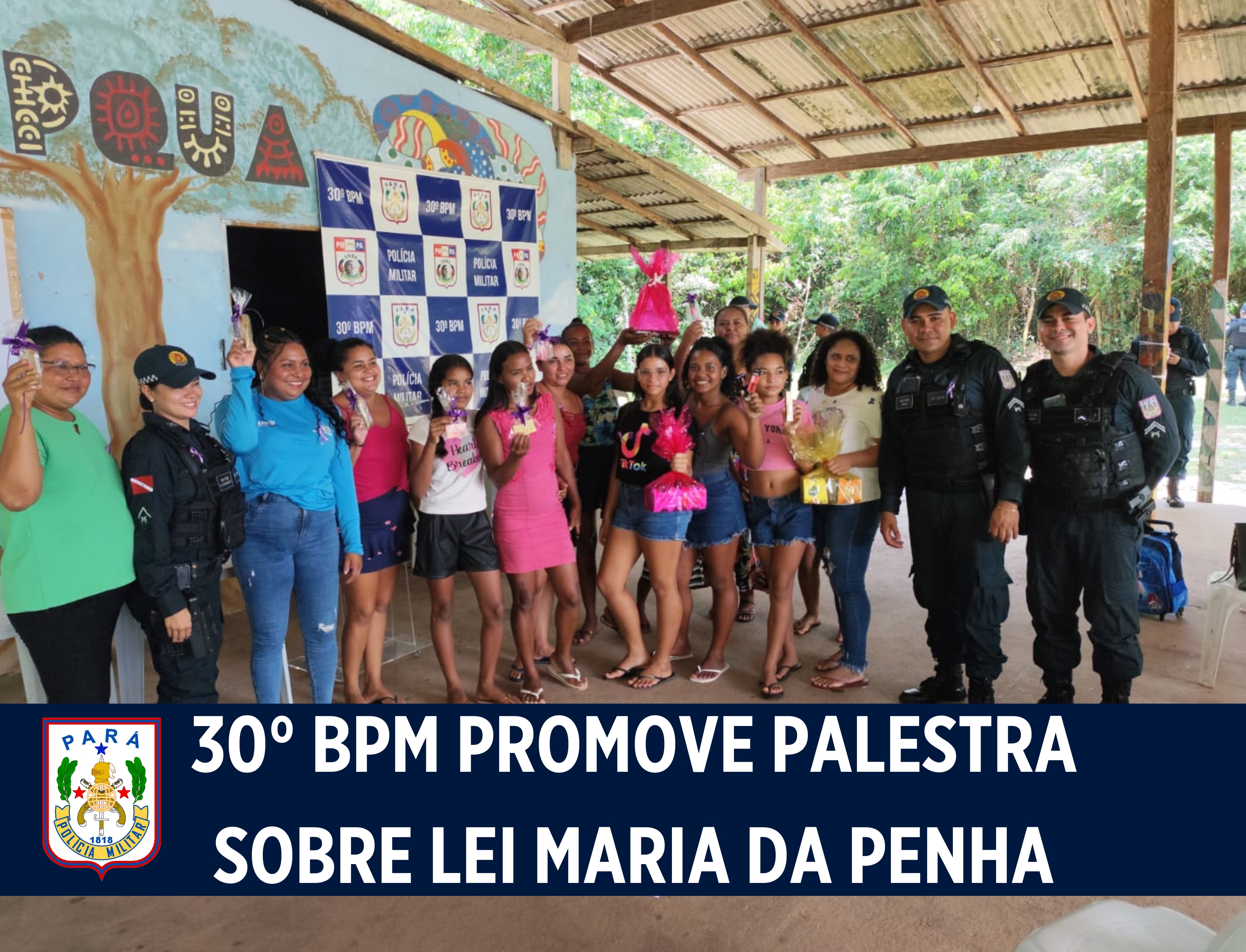 30° BPM promove palestra sobre Lei Maria da Penha em comunidade Quilombola de Ananindeua