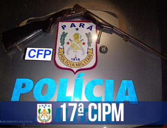 17ª CIPM apreende arma de fogo em Rurópolis
