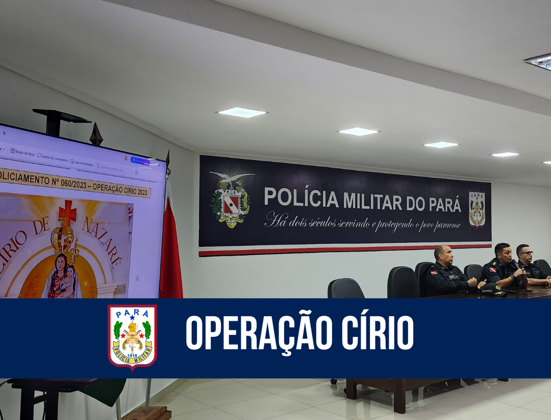 Em reunião, PMPA define ações de policiamento para o Círio 