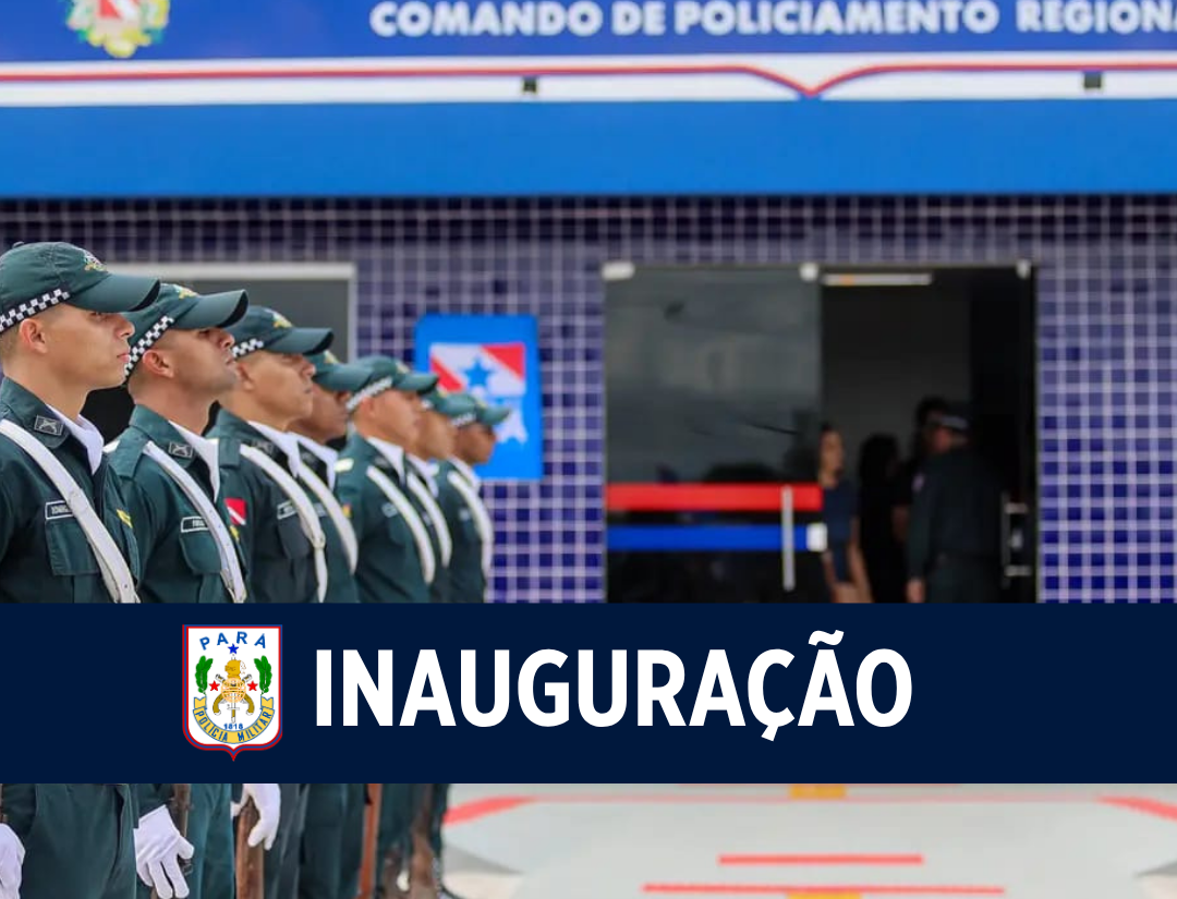 Governo do Pará realiza obras em mais de 70 instalações da Polícia Militar em todo o Estado
