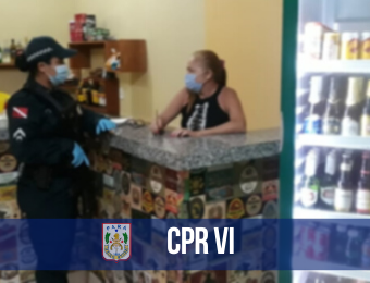 CPR VI fiscaliza cumprimento do decreto que regula funcionamento de estabelecimentos