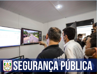 Governo entrega Sistema de Videomonitoramento em Bragança