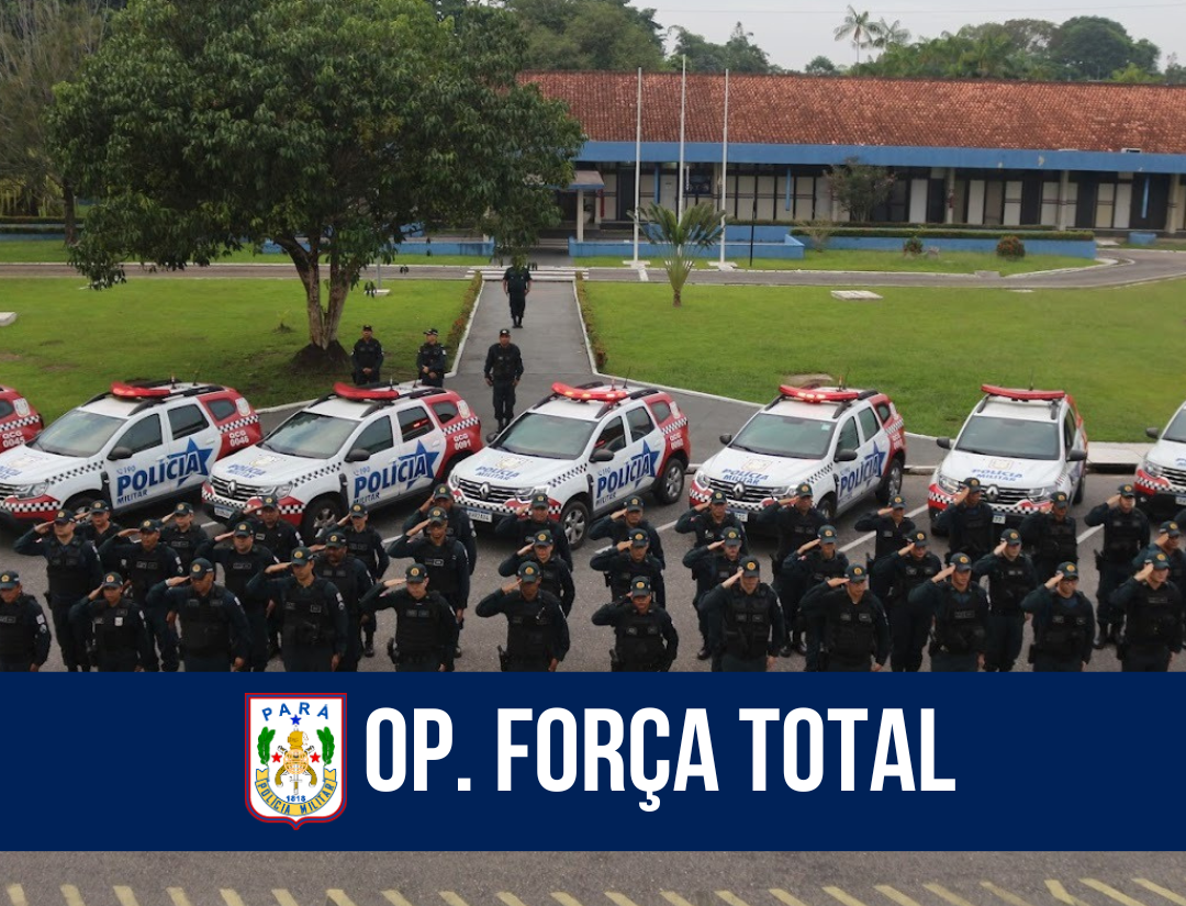 PM realiza 3ª edição da Operação Força Total