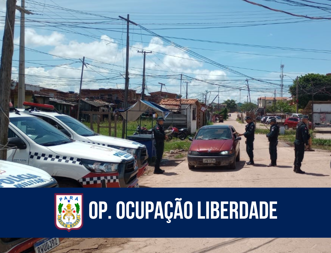 PM realiza Operação Ocupação Liberdade no Bairro Terra Firme, em Belém