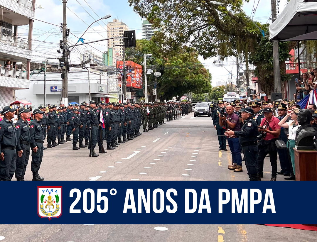 Programação do aniversário de 205º anos de criação da PMPA