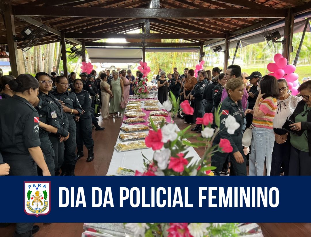 PM celebra Dia da Policial Feminino do Estado do Pará