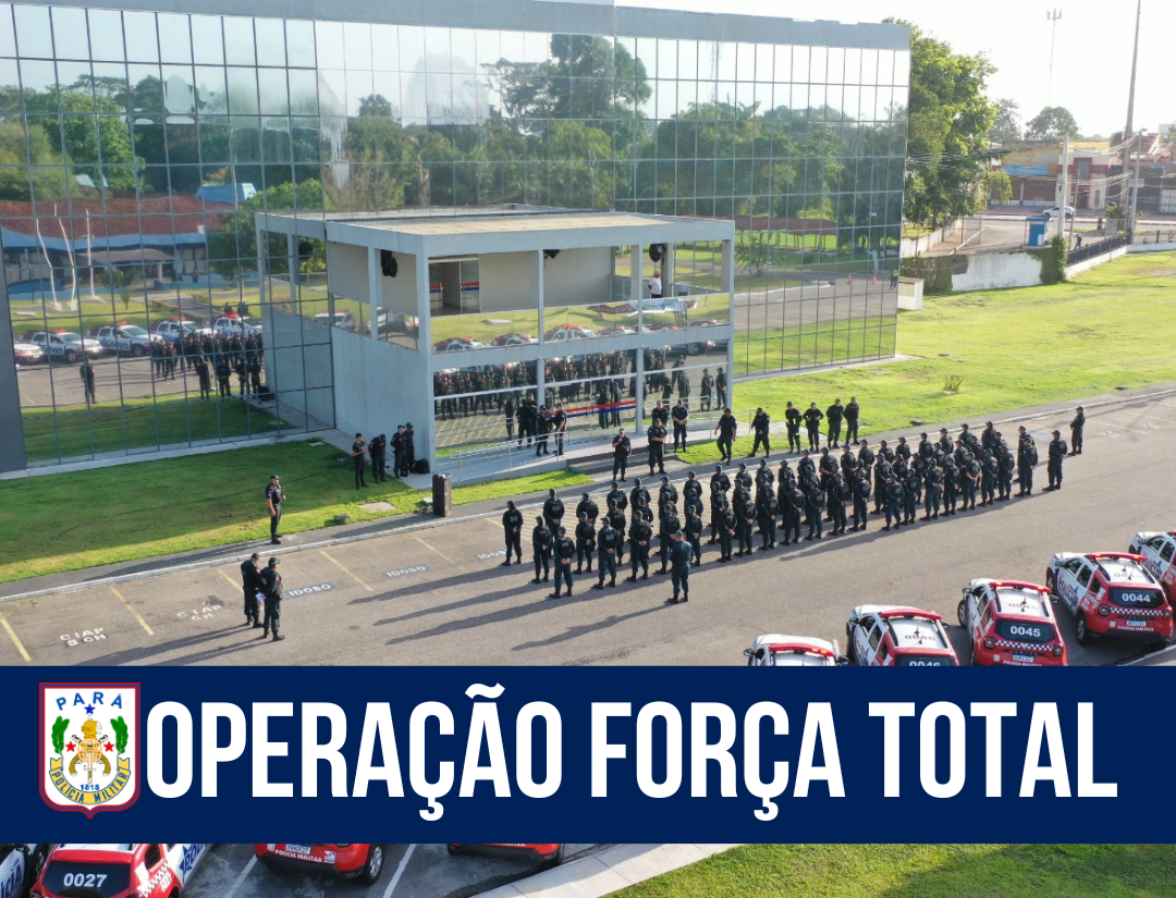 PM realiza 2ª edição da Operação Força Total