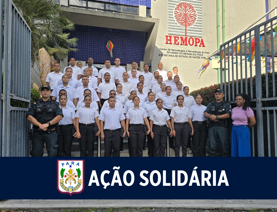 Alunos do Curso de Formação de Praças da PM realizam ação solidária de doação de sangue em Belém