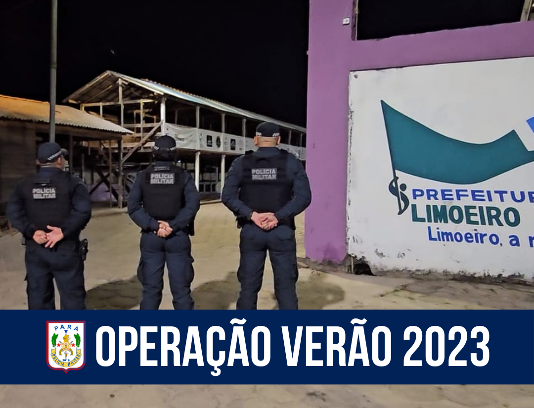 Limoeiro do Ajuru recebe reforço da operação Verão 2023