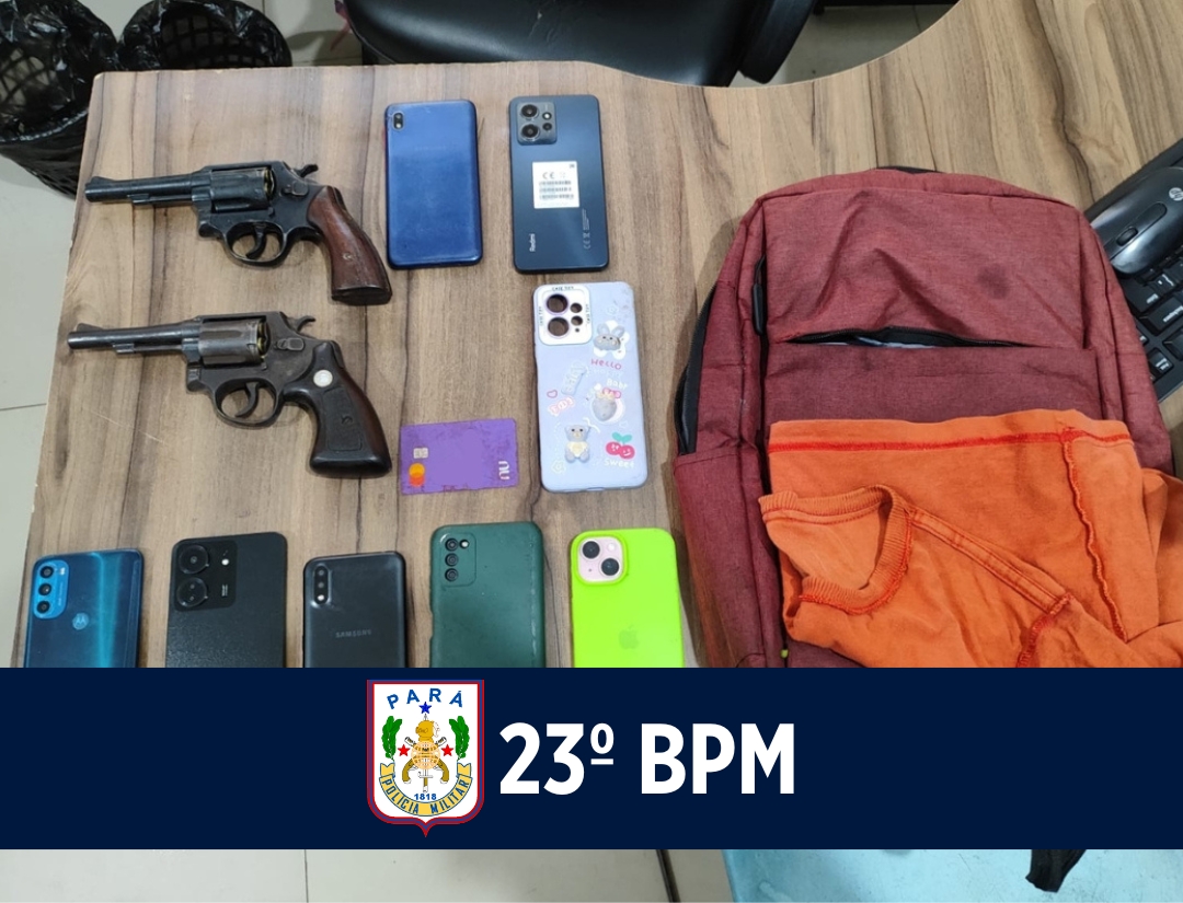 23º BPM apreende armas, munições e recupera celulares roubados em Parauapebas