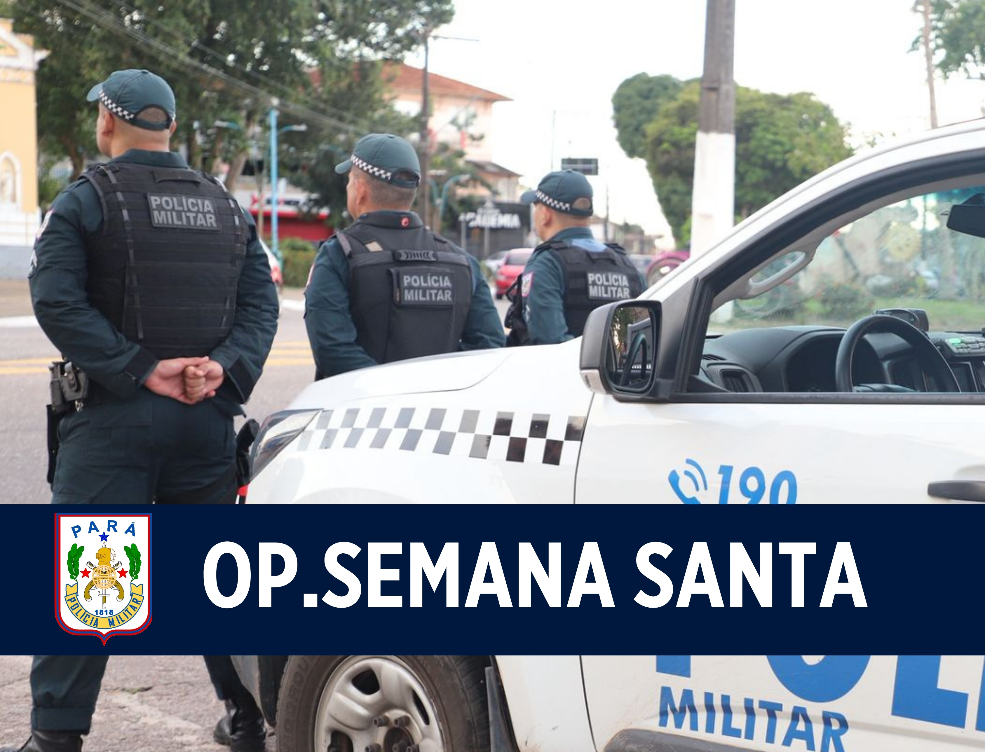PMPA fortalece segurança com reforço de mais de 280 policiais na operação “Semana Santa”