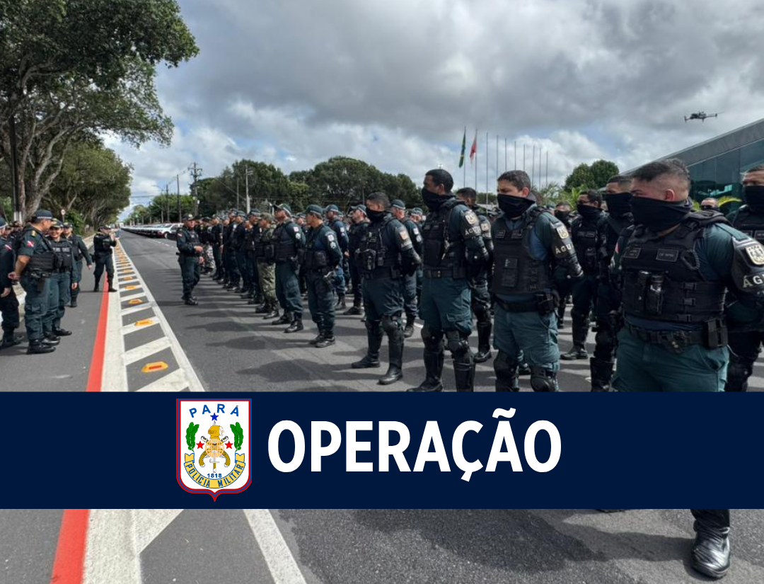 Polícia Militar deflagra Operação Ocupação XII na Região Metropolitana de Belém