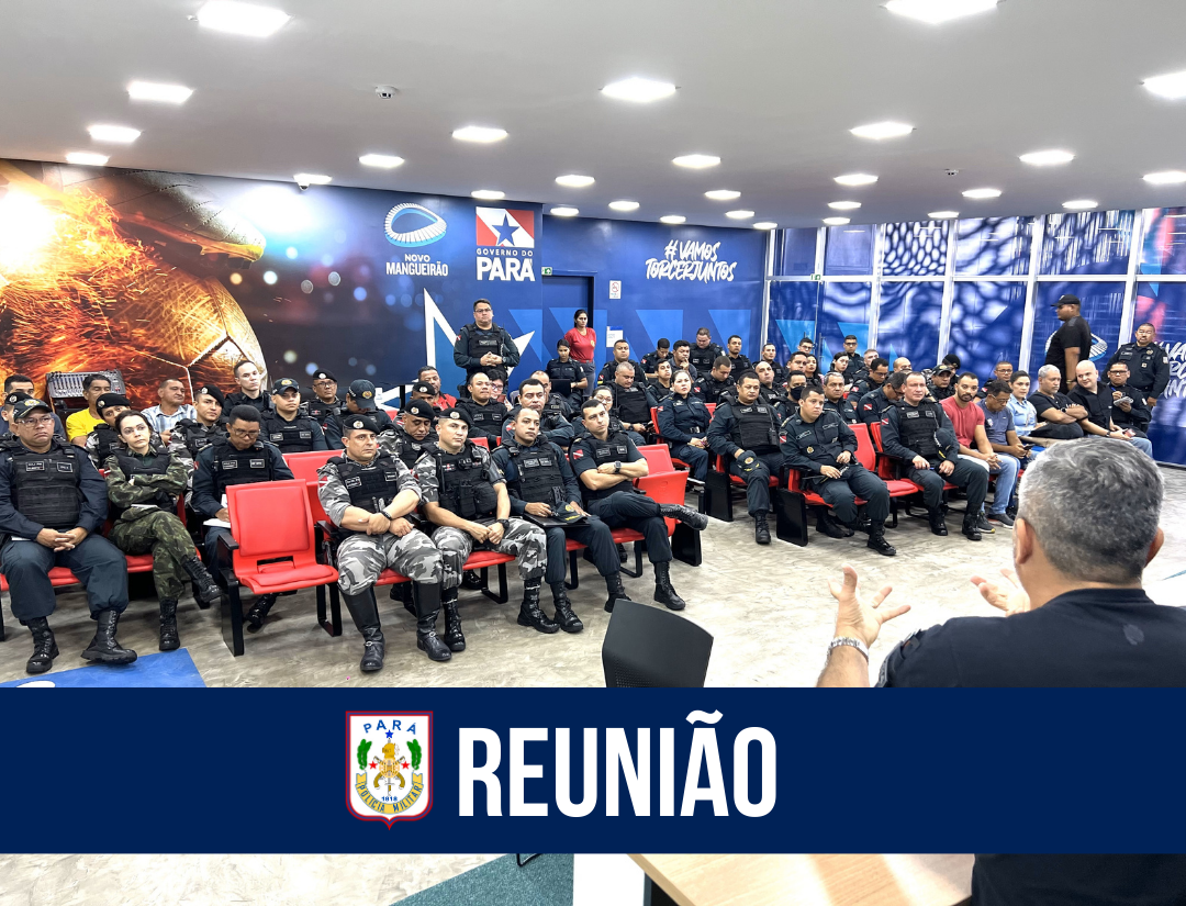 PM realiza reunião estratégica para definir ações no clássico ReXPa