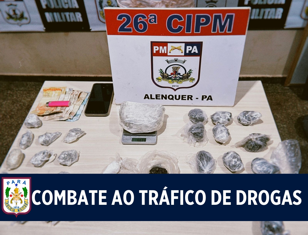 26ª CIPM realiza prisão por tráfico de entorpecentes em Alenquer