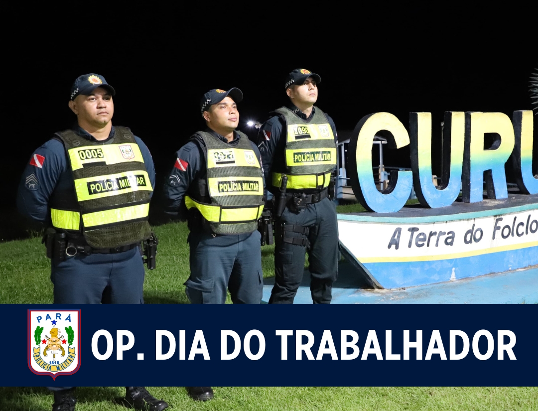 Curuçá e Marapanim têm policiamento reforçado no feriado prolongado