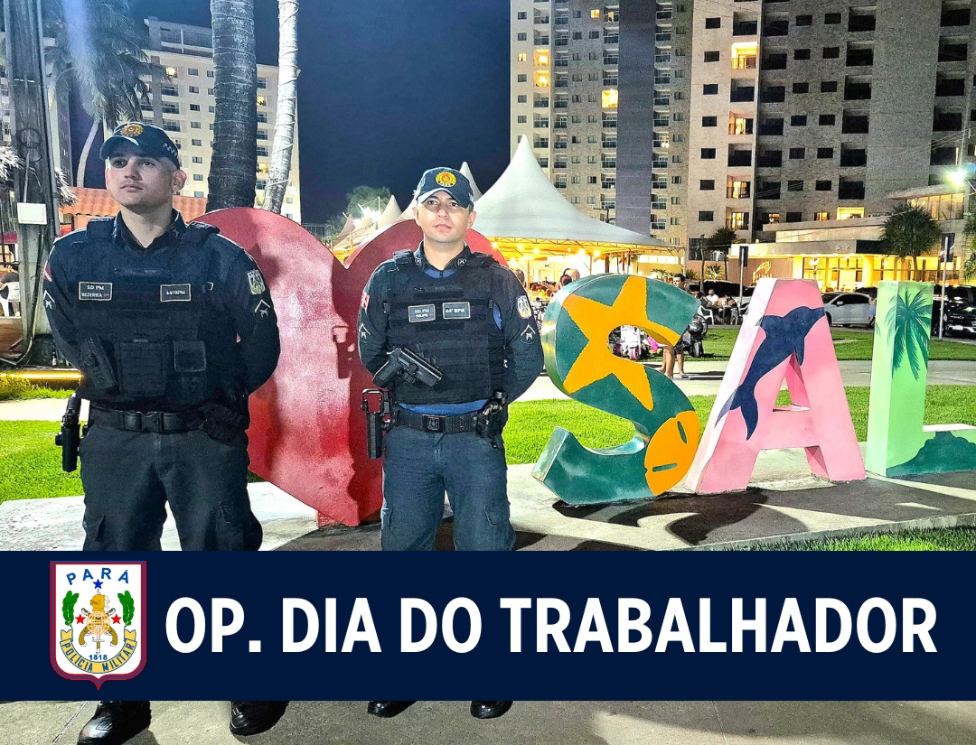 PMPA garante tranquilidade no feriado do Dia do Trabalhador em Salinópolis