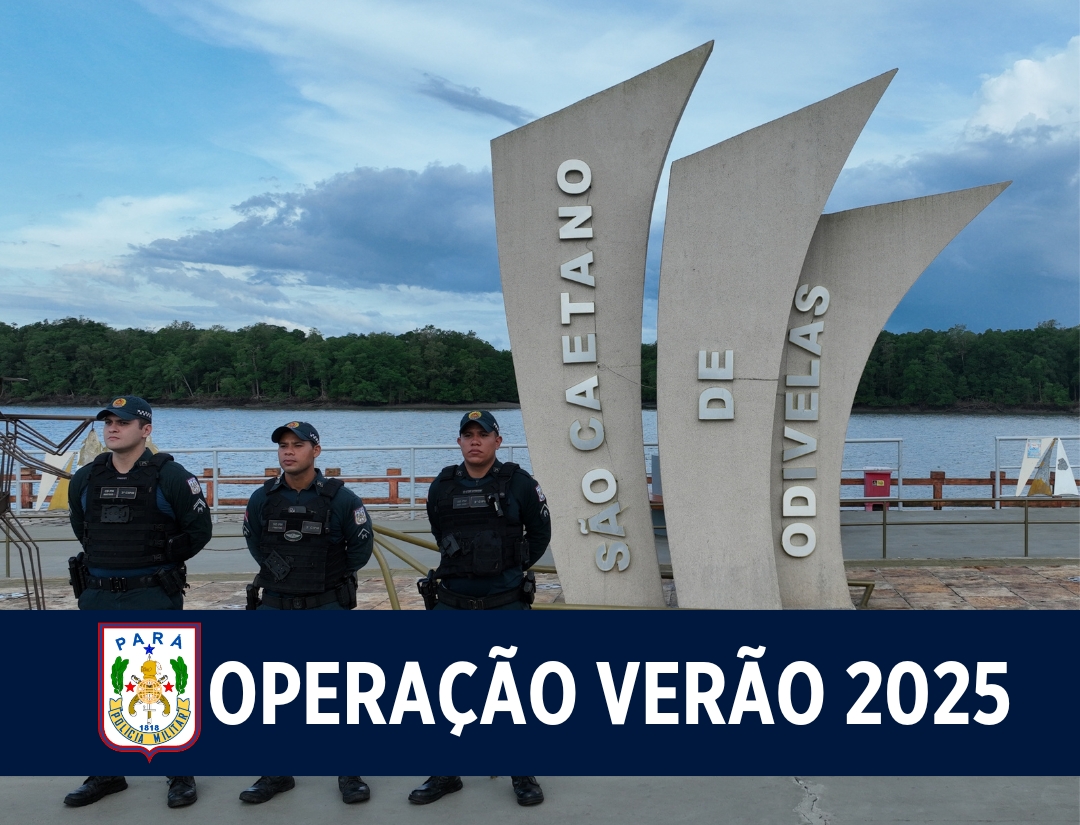 Operação Verão 2025: PM reforça a segurança e reduz a criminalidade em São Caetano de Odivelas