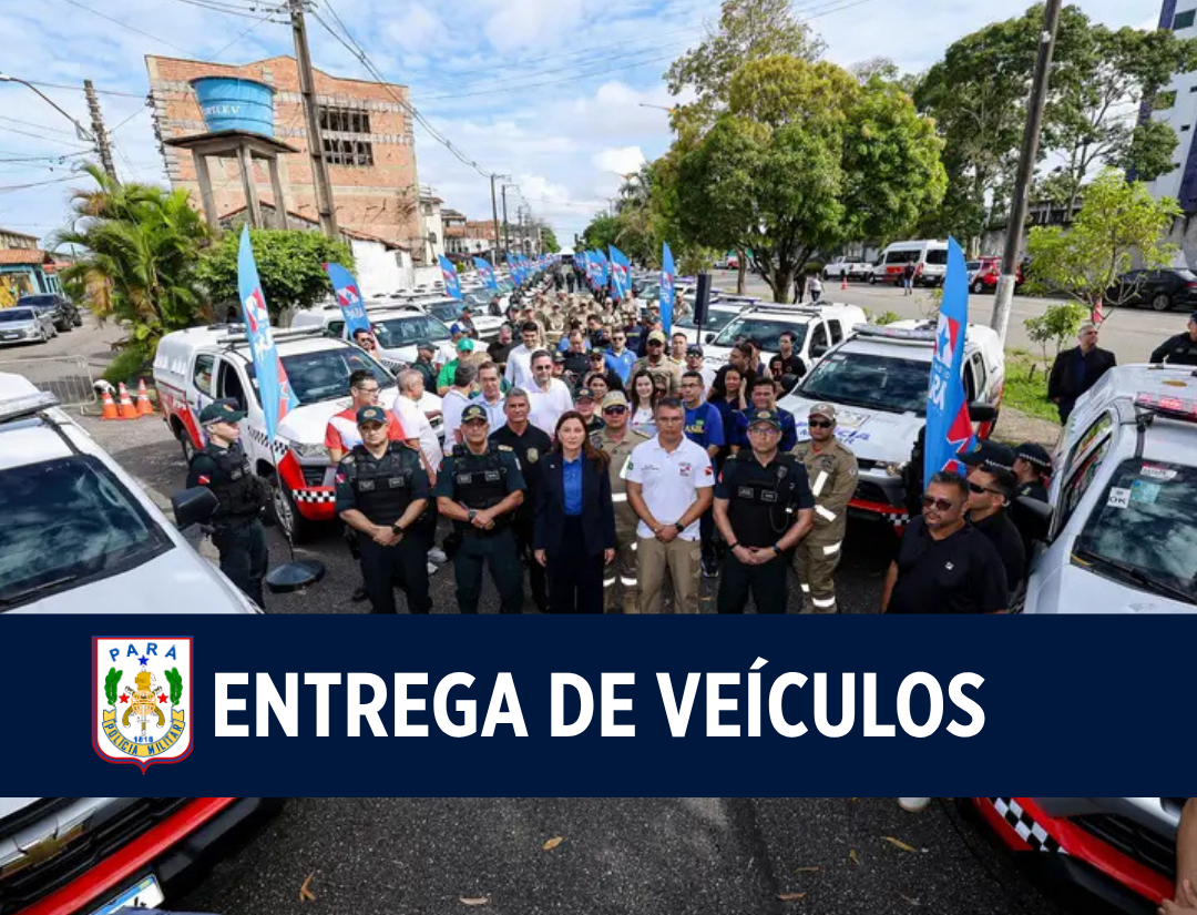 Governadora Hana Ghassan entrega mais 252 veículos à Polícia Militar no Pará