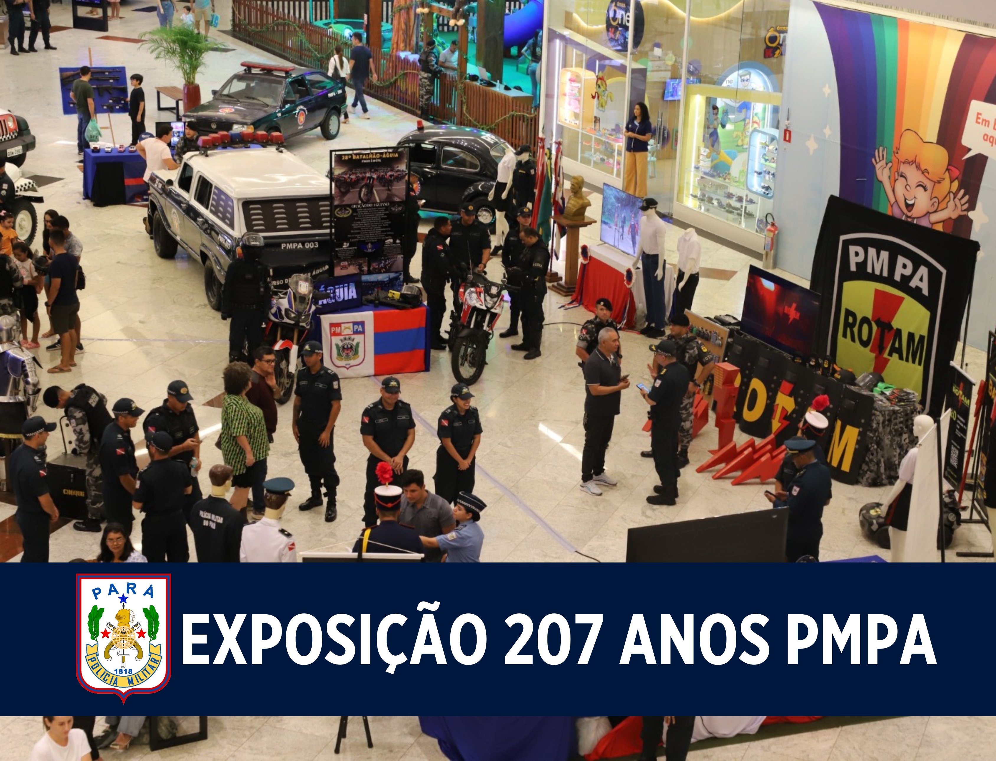 PM e Shopping Grão Pará realizam exposição em homenagem aos 207 anos da Corporação militar paraense