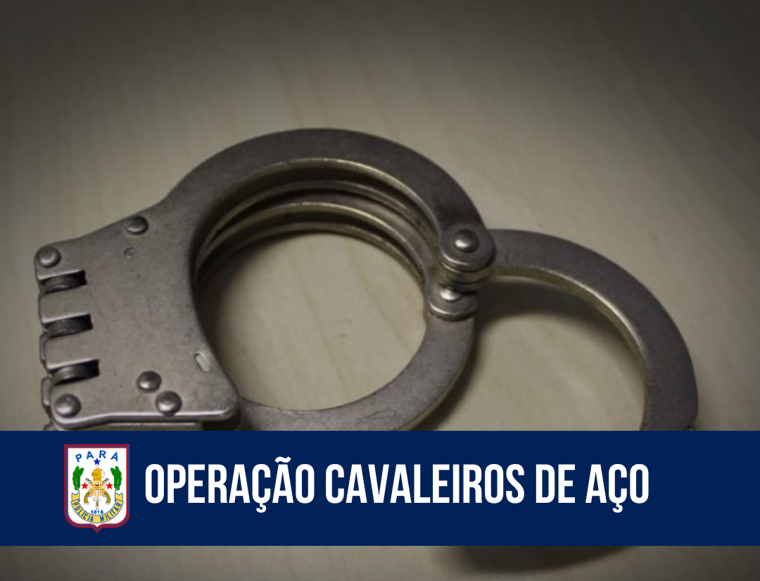 Operação Cavaleiros de Aço recaptura evadidos do Sistema Penal na Região Metropolitana