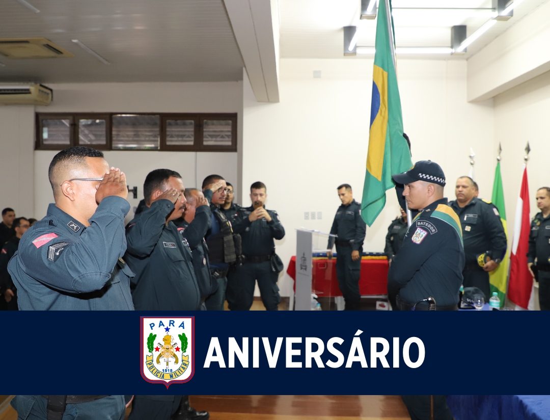 PMPA realiza solenidade de aniversário do 37° BPM, em Belém 
